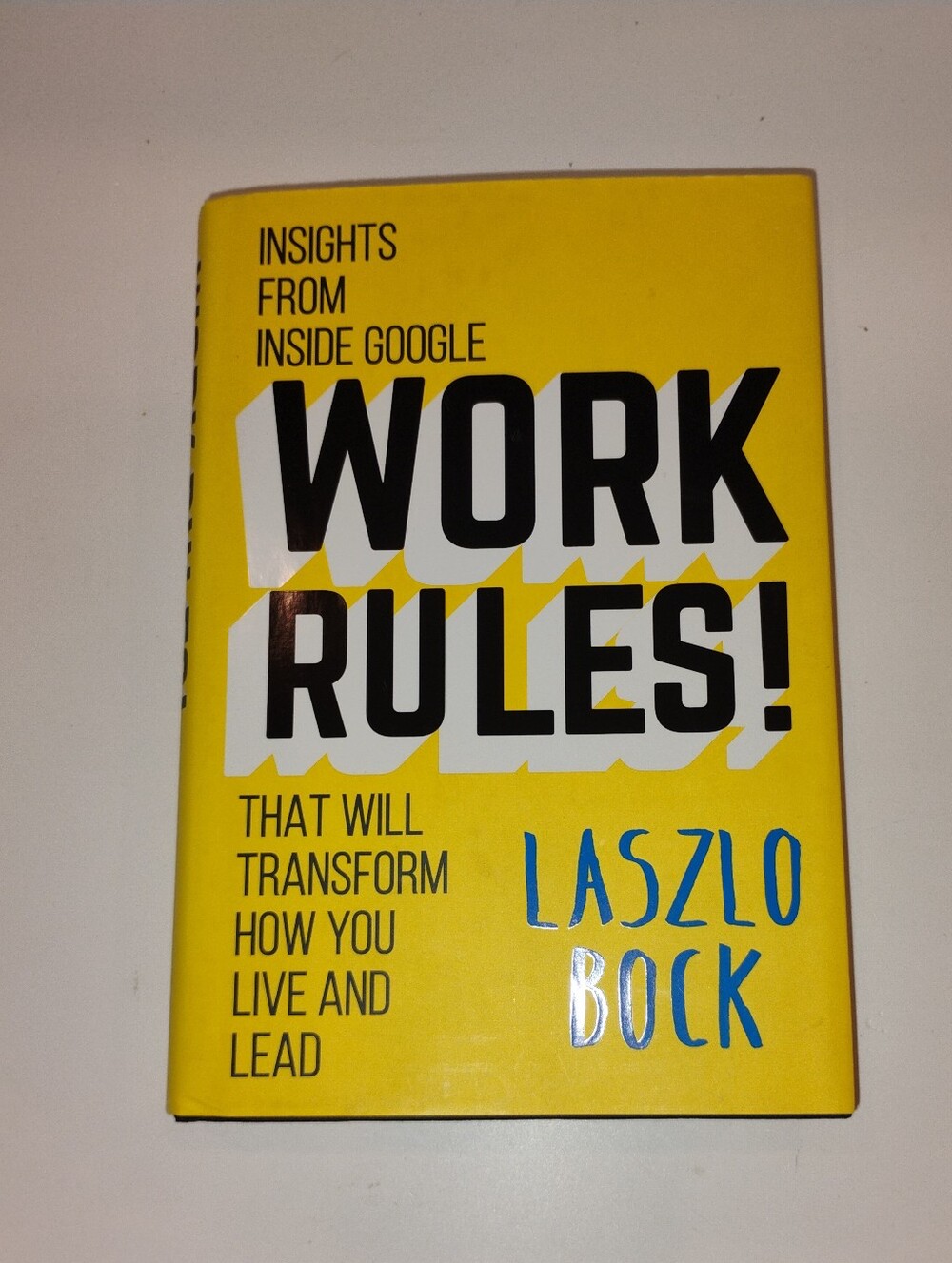 Work Rules! Insights From Inside Google